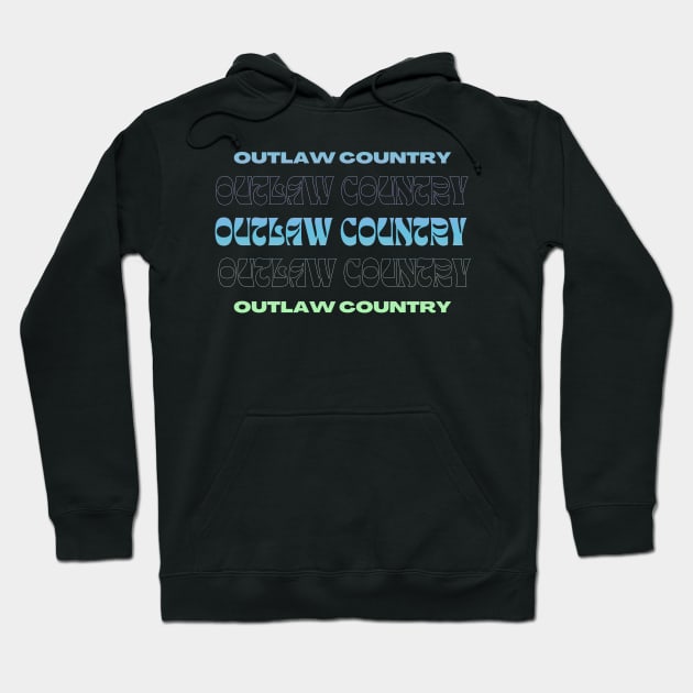 Outlaw Country // Typography Fan Art Design Hoodie by bambangbuta